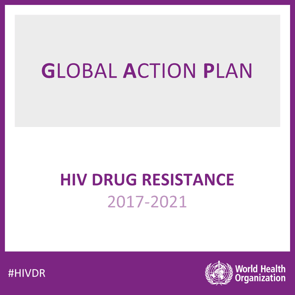 Global action plan on HIV drug resistance: five strategic objectives